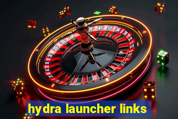 hydra launcher links